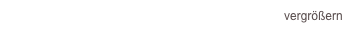 vergrößern